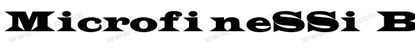 MicrofineSSi Bold字体转换